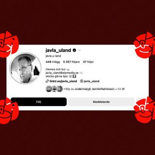 Instagramkontot ”javla_uland” drivs av S-ägda AiP media – det är inte glasklart att ett parti ligger bakom.